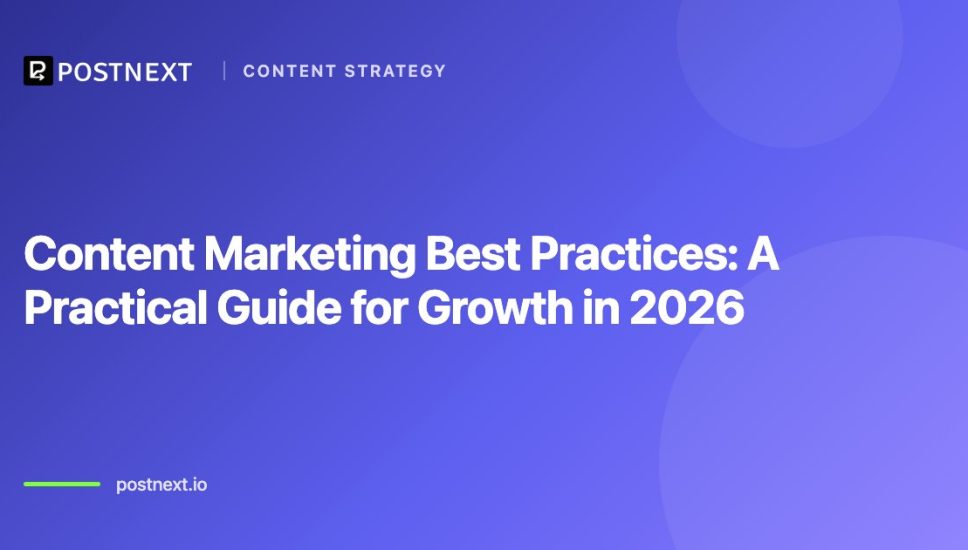 Content Marketing Best Practices: A Practical Guide for Growth in 2026 Content Marketing Best Practices: A Practical Guide for Growth in 2026