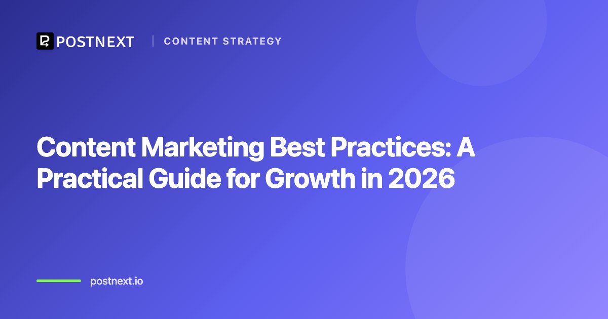 Content Marketing Best Practices: A Practical Guide for Growth in 2026