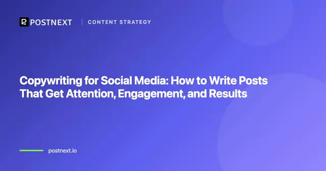 Copywriting for Social Media: How to Write Posts That Get Attention, Engagement, and Results