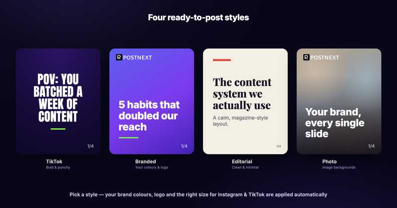 Four AI Carousel styles rendered by PostNext: TikTok, Branded, Editorial, and Photo, each shown as a portrait slide